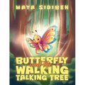 Butterfly and the Walking Talking Tree