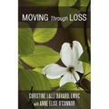 Moving Through Loss