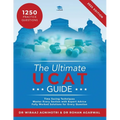 The Ultimate UCAT Guide: A comprehensive guide to the UCAT, with hundreds of practice questions, Fully Worked Solutions, Time Saving Techniques