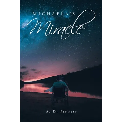 Michaela's Miracle