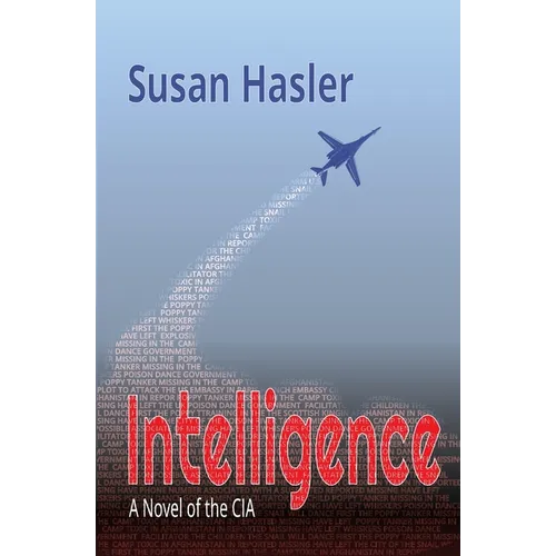 Intelligence: A Novel of the CIA