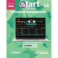 Start to DJ - Workbook Level 1: Green Edition - For Laptops/Desktops