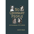 No Ordinary People: Twenty-One Friendships of C.S. Lewis