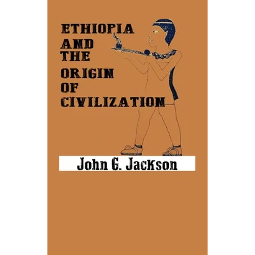 Ethiopia and the Origin of Civilization