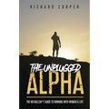 The Unplugged Alpha