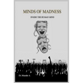 Minds of Madness: Inside the Human Mind