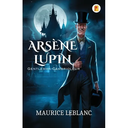 Arsène Lupin, Gentleman-Cambrioleur