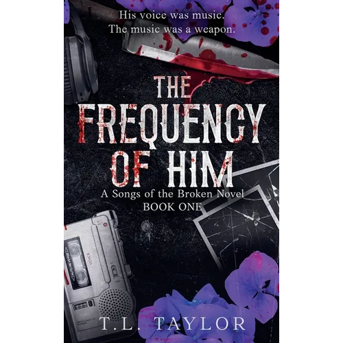 The Frequency of Him