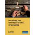 Herramientas para la enseñanza de la ética en la virtualidad