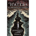 Waters Luminous and Deep
