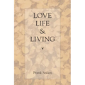 Love, Life & Living