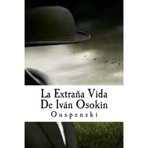 La Extraña Vida De Iván Osokin