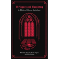 Of Plagues and Blasphemy: A Medieval Horror Anthology