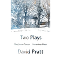 Two Plays: The Snow Queen, November Door