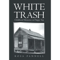 White Trash: Childhood Memories on Happy Top