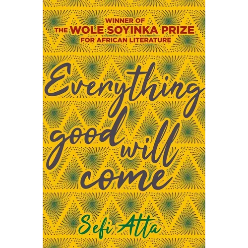 Everything Good Will Come