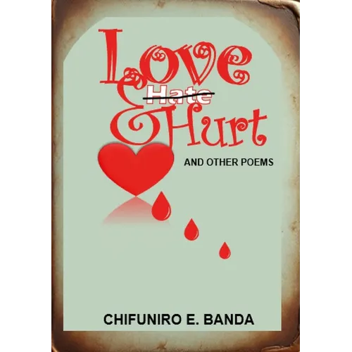 Love and Hurt: Poetry