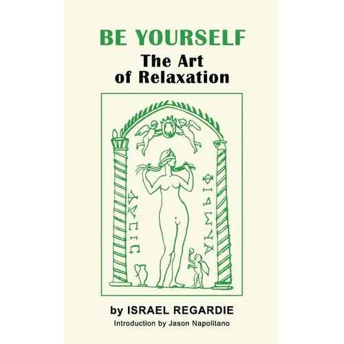 Be Yourself: The Art of Relaxation