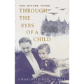 The Hitler Years Through the Eyes of a Child