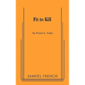 Fit to Kill