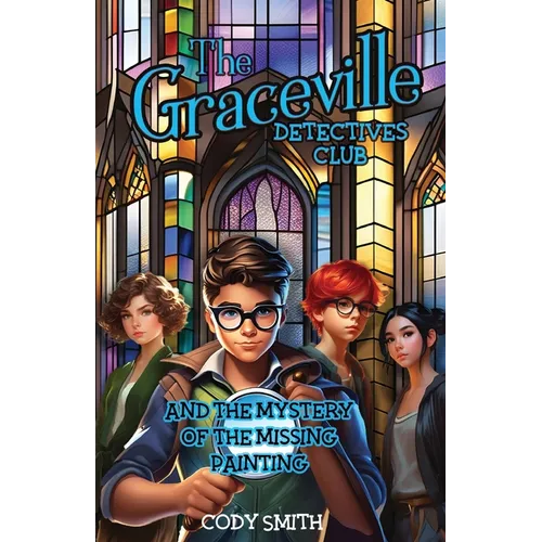 The Graceville Detectives Club and the Mystery of the Missing Painting