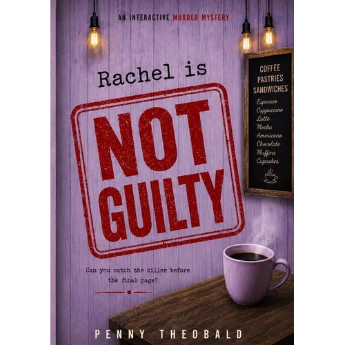 Rachel Is Not Guilty