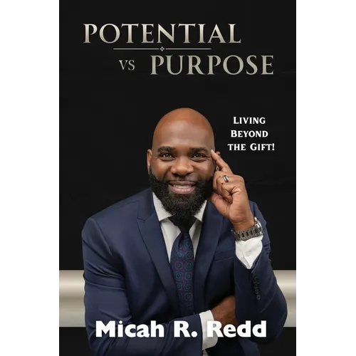 Potential vs Purpose