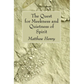 The Quest for Meekness and Quietness of Spirit