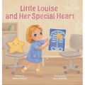 Little Louise and Her Special Heart