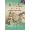 Dear Selma: A World War II Love Letter Romance