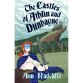 The Castles of Athlin and Dunbayne: A Highland Story
