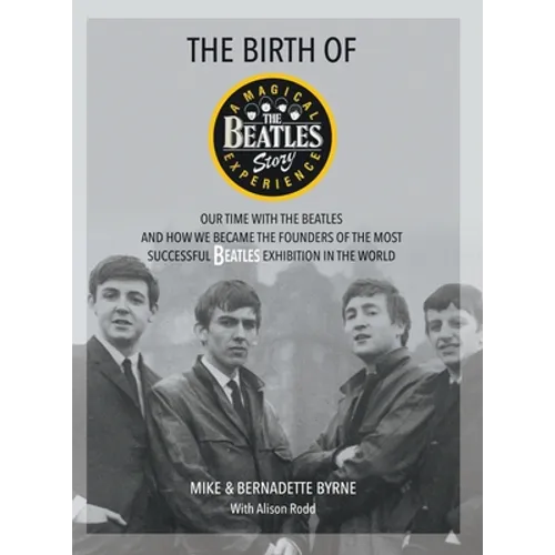 The Birth of The Beatles Story