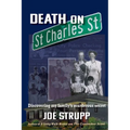 Death on St. Charles Street: Discovering my family's murderous secret