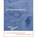 The Cognitive Animal: Empirical and Theoretical Perspectives on Animal Cognition