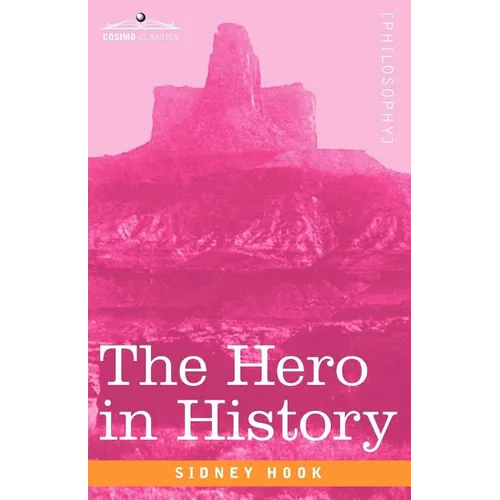 The Hero in History