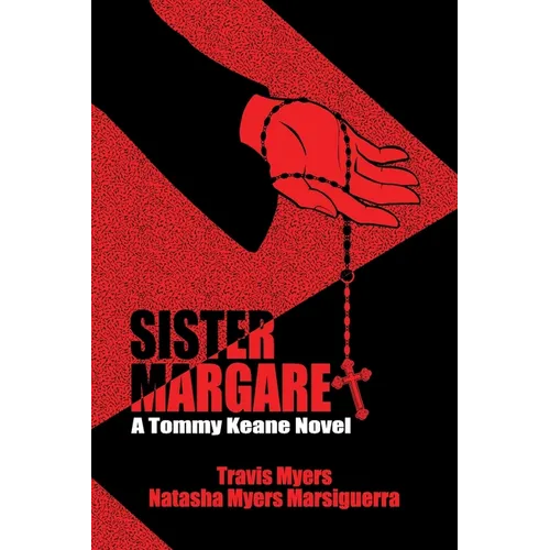 Sister Margaret: A Tommy Keane Novel