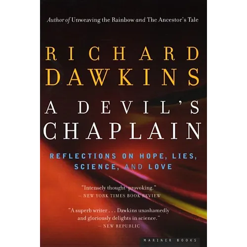 A Devil's Chaplain: Reflections on Hope, Lies, Science, and Love