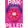 Pink-Pilled: Women and the Far Right