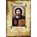 Christianity As Mystical Fact; and The Mysteries of Antiquity: (Aziloth Books)