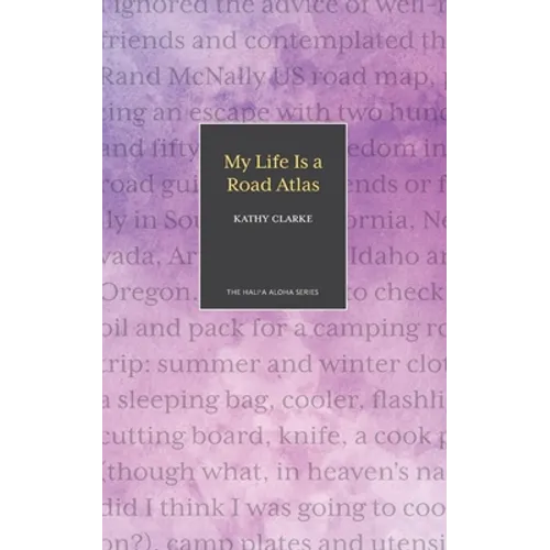 My Life Is a Road Atlas