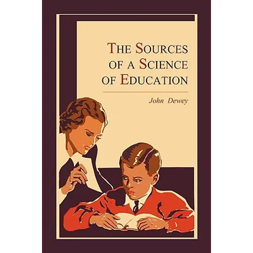 The Sources of a Science of Education