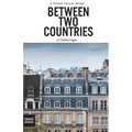 Between Two Countries