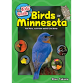 The Kids' Guide to Birds of Minnesota: Fun Facts, Activities and 85 Cool Birds