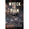Wreck & Ruin