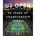 Us Open: 50 Years of Championship Tennis