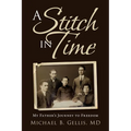 A Stitch in Time: My Father's Journey to Freedom