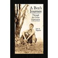 A Boy's Journey Through the Great Depression