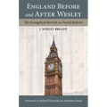 England Before and After Wesley: The Evangelical Revival and Social Reform