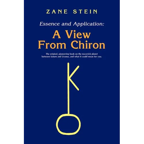 Essence and Application, a View from Chiron