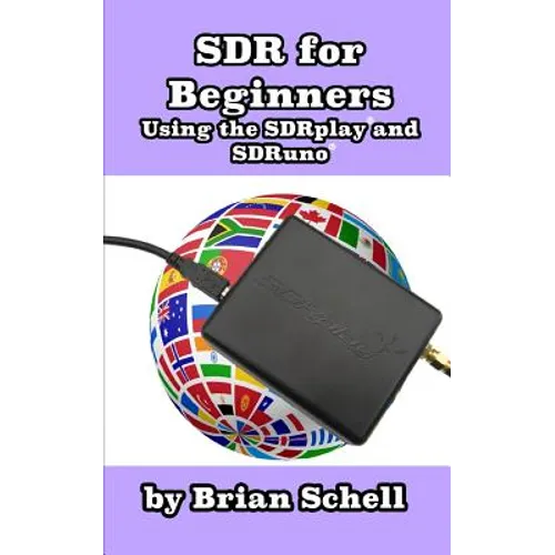 SDR for Beginners Using the SDRplay and SDRuno
